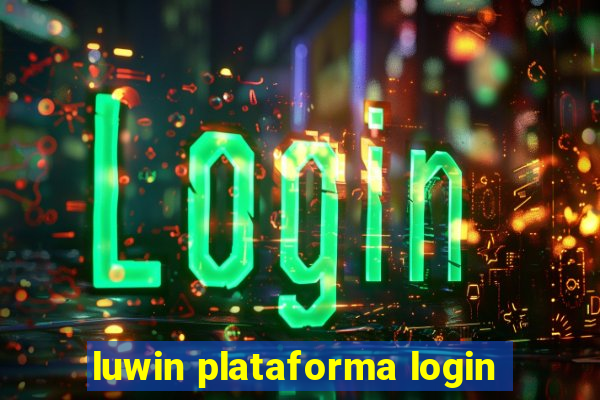 luwin plataforma login